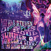 Review: Little Steven And The Disciples Of Soul - Summer Of Sorcery Live! At The Beacon Theatre