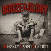 Booze & Glory: Whiskey Tango Foxtrot