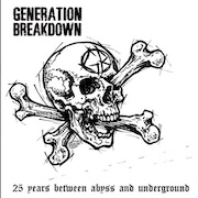 Review: Generation Breakdown - 25 Years between Abyss And Underground Artist: Generation Breakdown